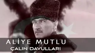Aliye Mutlu - Çalın Davulları