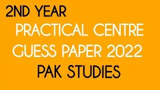 XII  Pak-Studies Guess paper 2022 || Practical Centre || By SM CALLIGRAPHY