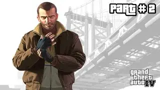 Grand Theft Auto IV - Story - Walkthrough - Part 2