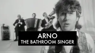 Arno - Bathroom Singer (Clip Officiel)