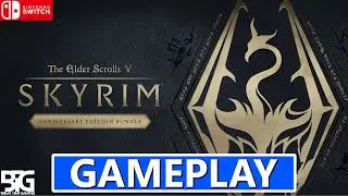 Skyrim Anniversary Edition - Nintendo Switch Gameplay