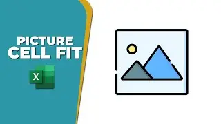 How to add picture in excel cell fit