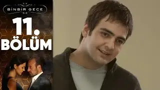 Binbir Gece - 11. Bölüm