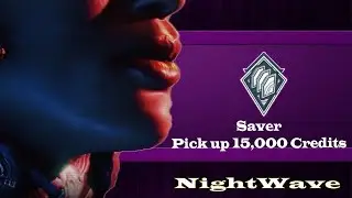 Nightwave: Saver (Pickup 15000 Credits)