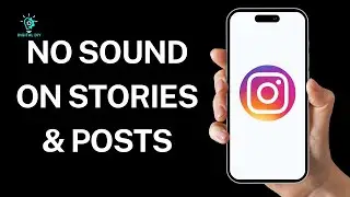 How To Fix No Sound On Instagram Stories and Posts?