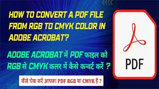 How to convert pdf from RGB to CYMK |  How to check color mode of PDF 