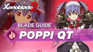 How To Use Poppi QT In Xenoblade 2