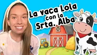 Lola the Cow | Learn with Miss Alba | First Words for Babies | First Words