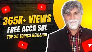 ACCA SBL TOP 25 TOPICS REVISION | HASAN DOSSANI | Complete course