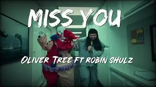 Oliver Tree & Robin Schulz - Miss You // Español + Lyrics