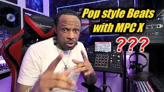 MPC X Beat Making Tutorial - CLASSIC POP Style Beat from Scratch