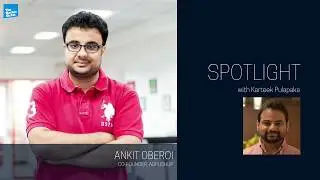 Ankit Oberoi shares his entrepreneurial journey + Rapid Fire