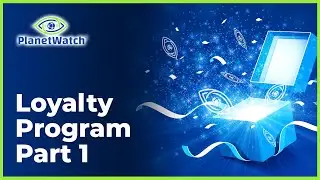 PlanetWatch - Cohort Loyalty Program Explained (Part 1)