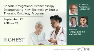 Robotic Navigational Bronchoscopy: Incorporating New Technology Into a Thoracic Oncology Program