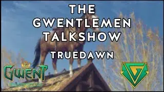The Gwentlemen Talkshow 26th October w/ Truedawn