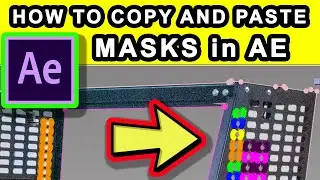 HOW To Copy and Paste Masks in AE (After Effects)