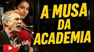 Minha musa da Academia