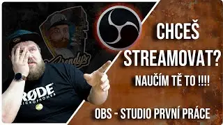 🔴 OBS Studio pro začátečníky 🔴: Vše, co potřebujete vědět! 1. díl Cz 2024  👍👍👍