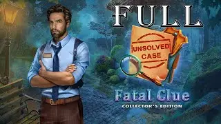 Unsolved Case 1- Fatal Clue - All Chapters F2P Full Game Walkthrough 