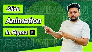 Slide Animation in Figma | Figma Slide Animation Mastery Guide 