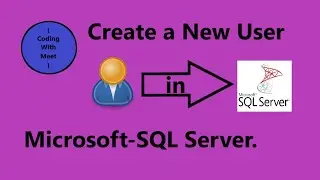 How to create a new user in ms sql (Microsoft SQL) Server Management Studio.