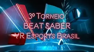 3º TORNEIO DE BEAT SABER