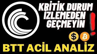 BTT COİN ANALİZ. BİTTORRENT TENİK ANALİZ. ÇOK KRİTİK DURUM DÜŞECEK Mİ ? ÇIKACAK MI ? ACİL İNCELEME.