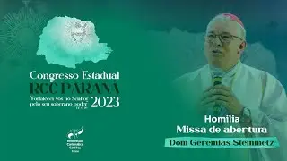 Homilia de Dom Geremias Steinmetz na missa de abertura