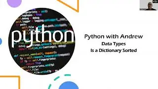 Python -  Is a Dictionary sorted?