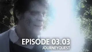 JourneyQuest S03E03 – 