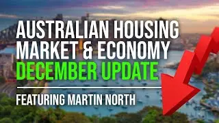 Australian Housing Market & Economy - December Update
