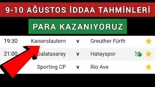 YENİ SEZON BAŞLIYOR.. 9 VE 10 AĞUSTOS 2024 İDDAA TAHMİNLERİ