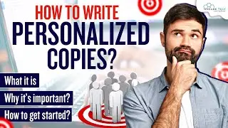 How to Write Personalized Copies? | What it is, Why it's Important, & How to Get Start (Full Guide)