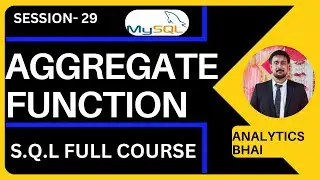 DAY 28 || AGGREGATE FUNCTIONS ||💥💥💥🔥🔥🔥