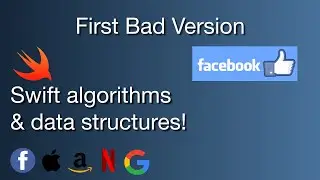 First Bad Version. Swift Algorithms & data structures.