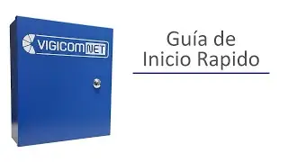Vigicom NET - Guía de Inicio Rapido