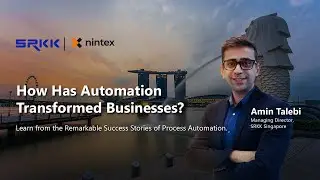 Webinar: SRKK | Nintex: How has automation transformed businesses?