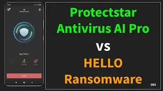 Protectstar AI Antivirus Pro vs. HELLO Ransomware