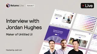 007 - Interview with Jordan Hughes | Maker of Untitled UI Figma Kit
