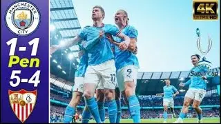 Man City vs Sevilla 1-1 (5) (4) All Goals and PENALTY Highlights