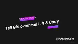 Tall girl overhead lifts: Preview