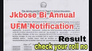 Jkbose Bi Annual Result| UFM notification Out | check your Roll number| 10th 11th 12th board exam