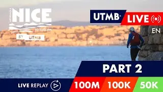 REPLAY - Nice Côte d'Azur by UTMB 2023 - English Live 🇬🇧 - Part 2