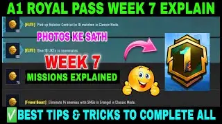 A1 WEEK 7 MISSION🔥PUBG WEEK 7 MISSION🔥A1 ROYAL PASS WEEK 7 MISSION EXPLAIN 🔥PUBG WEEK MISSION