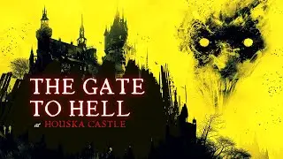 The Horrifying Legends of Castle Houska (FULL PARANORMAL DOCUMENTARY)