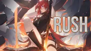 Nightcore - Rush