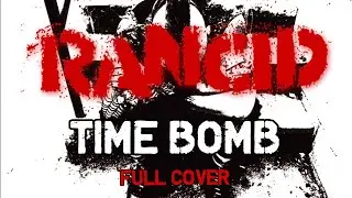 Rancid - Time Bomb (Full Cover)