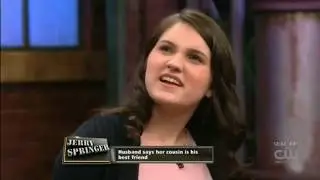 HUSBAND SAYS HER COUSIN IS HIS BEST FRIEND | Jerry Springer 2020