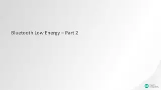 Introduction of Bluetooth Low Energy—Part 2
