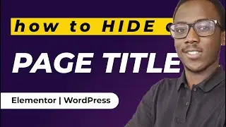 How to Hide Page Title in Elementor - WordPress Tutorial